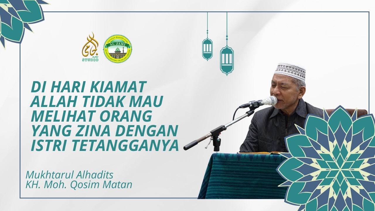 DI HARI KIAMAT ALLAH TIDAK MAU MELIHAT ORANG YANG ZINA DENGAN ISTRI TETANGGANYA || NGAJI QOBLA DHUHU