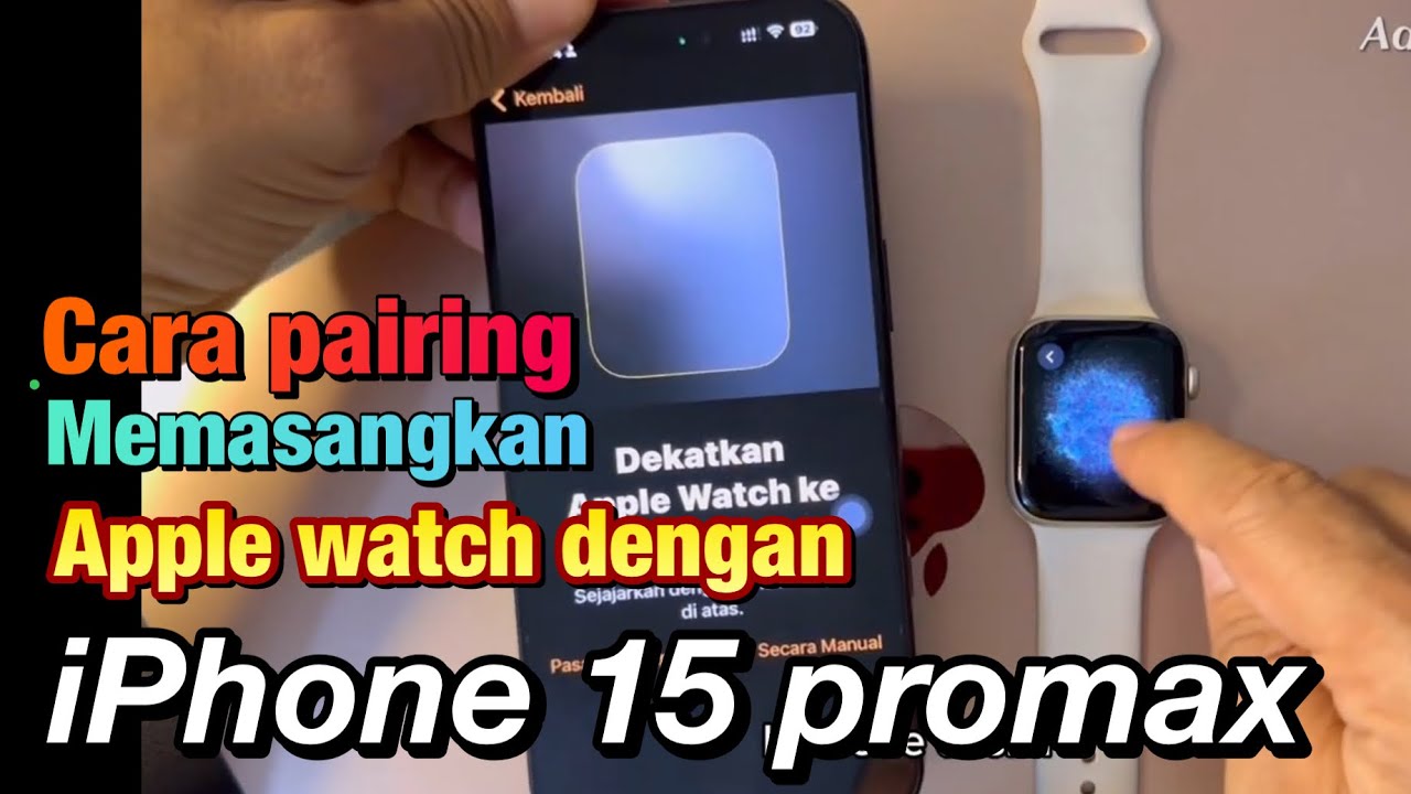 Cara Memasangkan Apple Watch dengan iPhone 15 pro max