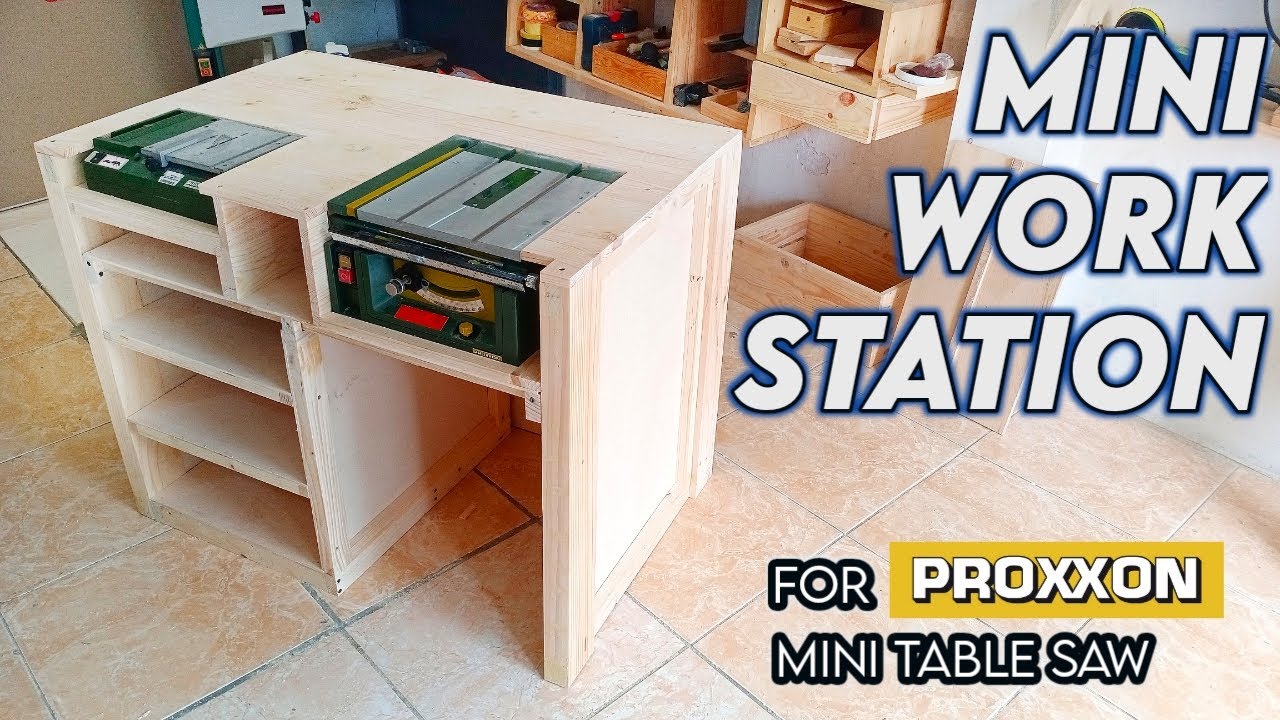 HOW TO MAKE A MINI WORK STATION FOR PROXXON MINI TABLE SAW