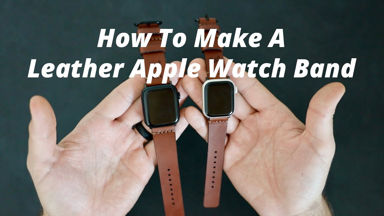 Как сделать кожаный ремешок для Apple Watch