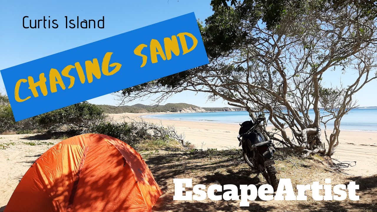 EscapeArtist - 'Chasing Sand' Ep4; Curtis Island