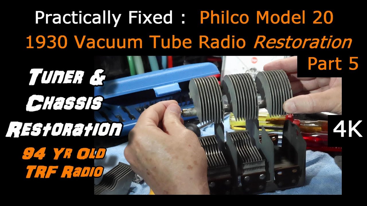 Tuner & Chassis Restoration - 94 year old Philco Mod. 20 - 1930 - Vacuum Tube TRF Radio - Pt 5  [4K]