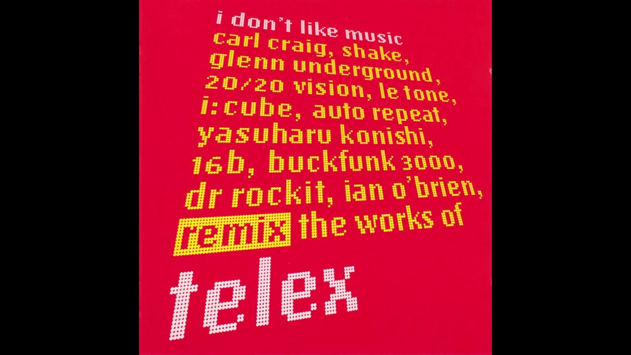 Telex - I Don't Like Music (Ian O'Brien Mix)