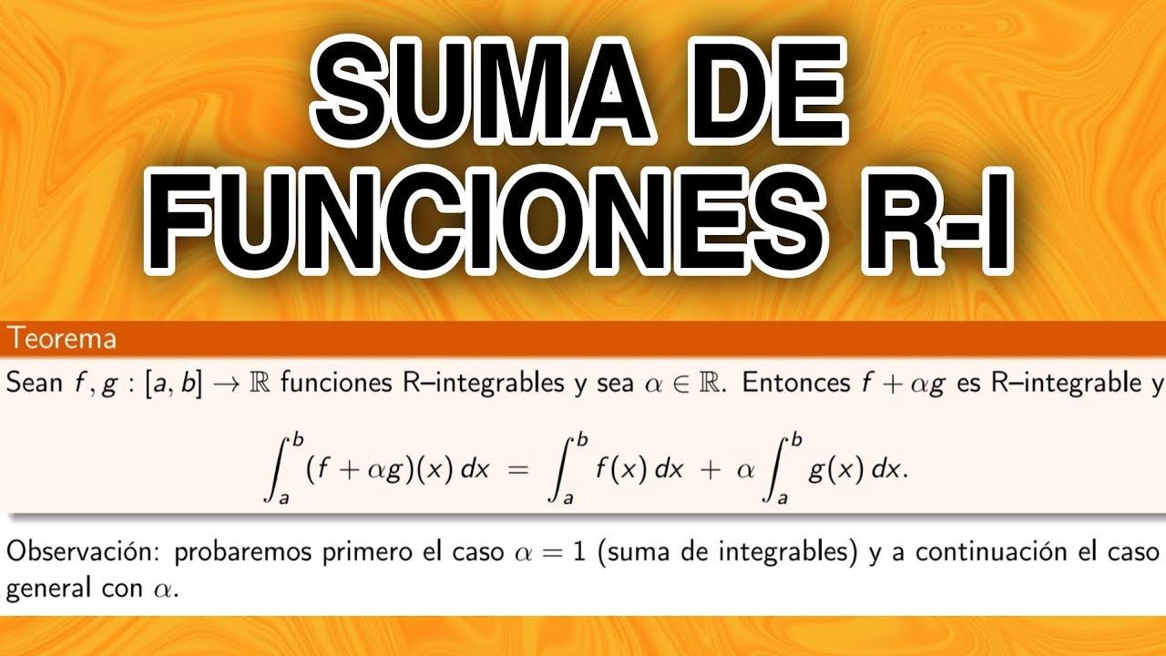 Demostración: la suma de funciones Riemann integrables es Riemann integrable