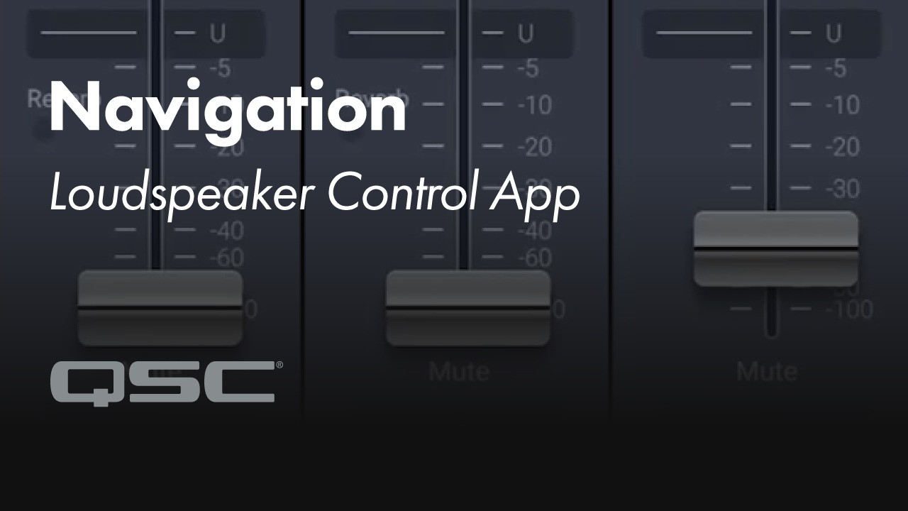 QSC Loudspeaker Control App: Navigation