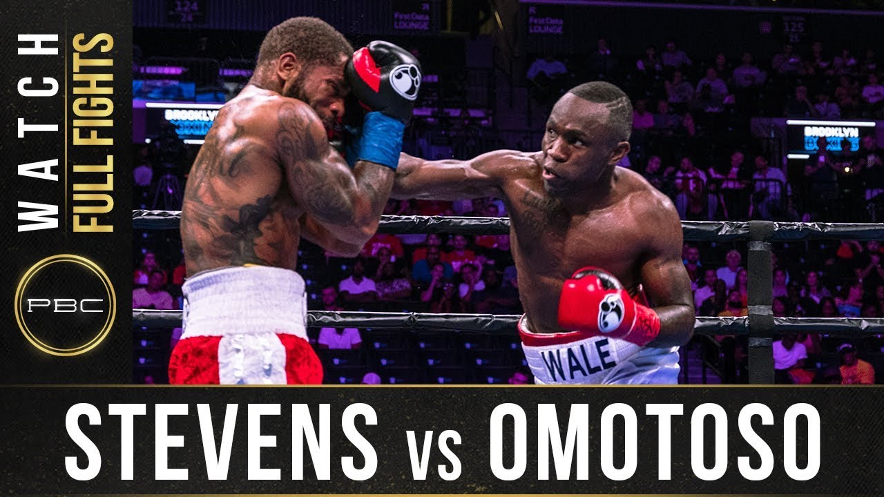 Omotoso vs Stevens Full Fight: August 3, 2019 - PBC on FOX