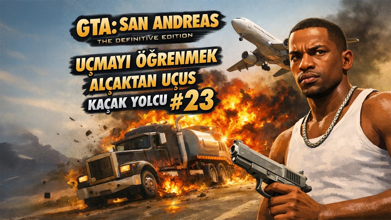 Grand Theft Auto: San Andreas - The Definitive Edition - Uçmayı Öğren, Alçak Uçuş, Kaçak Yolcu #23