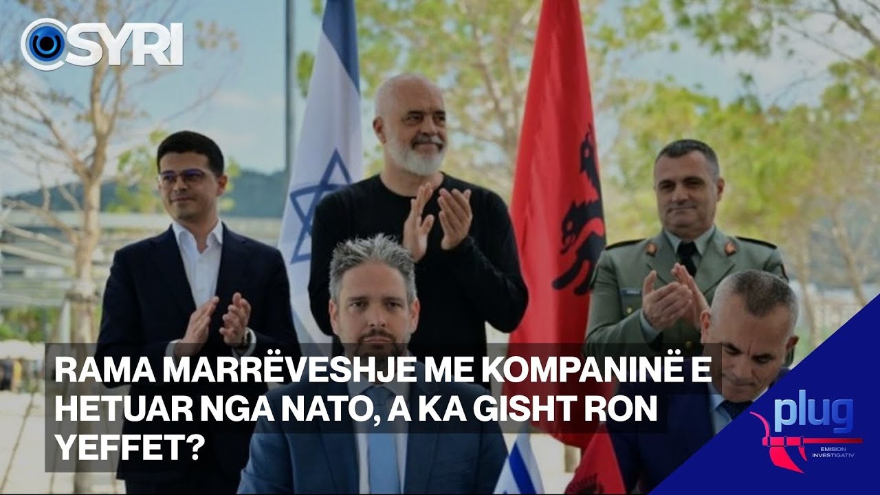 Rama marrëveshje me kompaninë e hetuar nga NATO, a ka gisht Ron Yeffet?