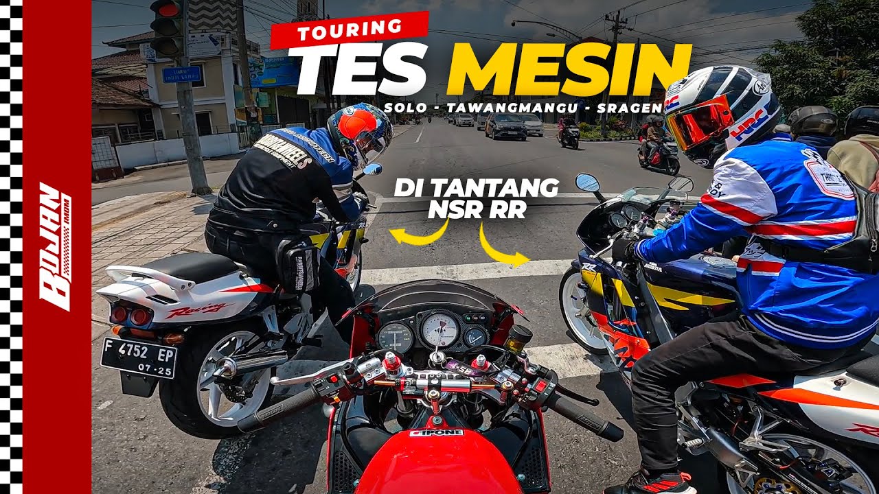 TES MESIN NINJA RR HAMPIR OVERHEAT ‼️ TOURING TAWANGMANGU BABLAS SRAGEN WITH DUO HONDA NSR RR 2TAK