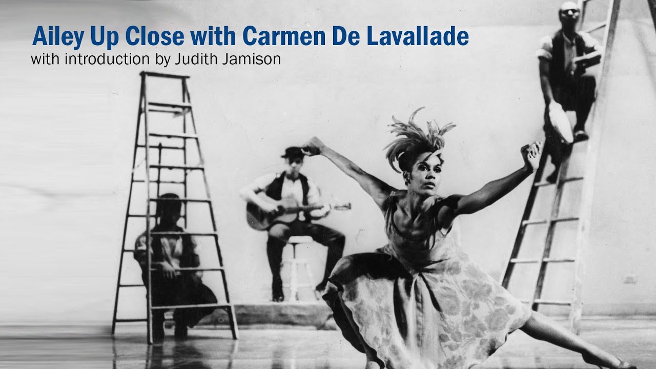 Ailey Up Close with Carmen De Lavallade with introduction by Judith Jamison