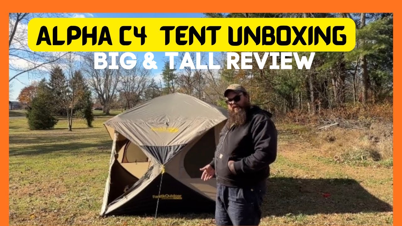 FanttikOutdoor Alpha ￼C4 ultra tent review big and tall ￼ review ￼￼ cabin tent for outdoor camping ￼