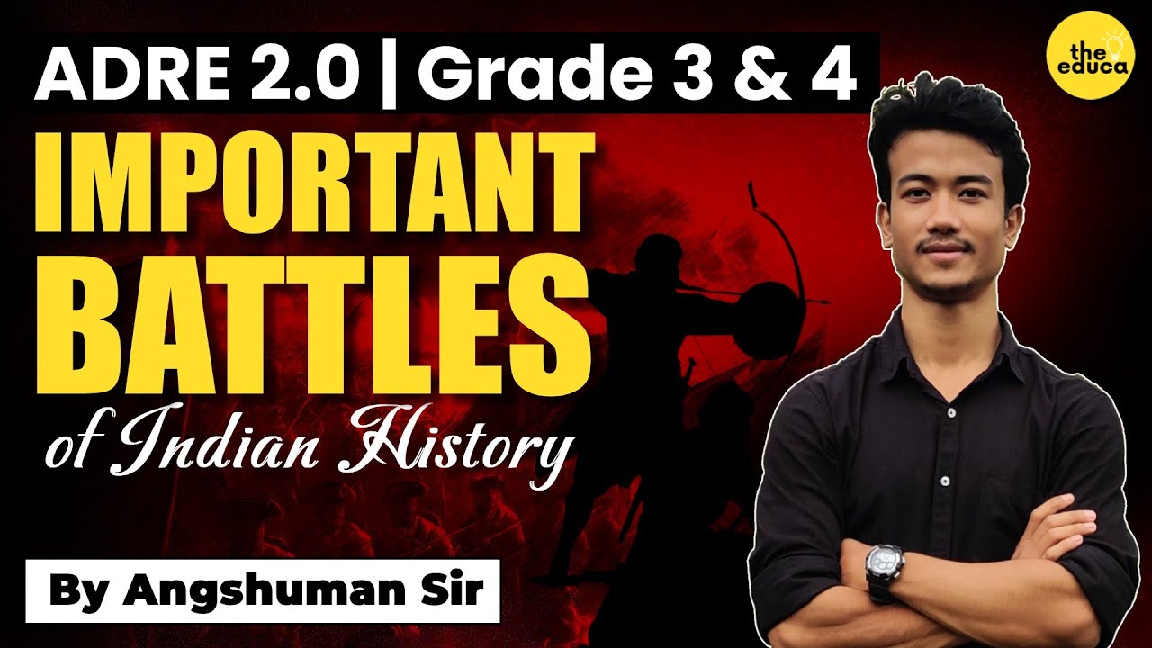 Important Battles of Indian History for ADRE 2.0 | Grade 3 & 4 | Angshuman Sir | The Educa