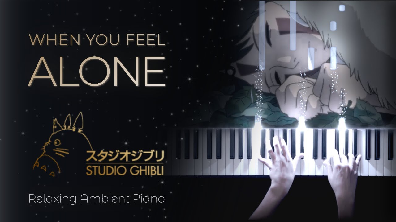 NOBODY KNOWS YOUR HEART (Ghibli) 🎹 Relaxing Ambient Piano