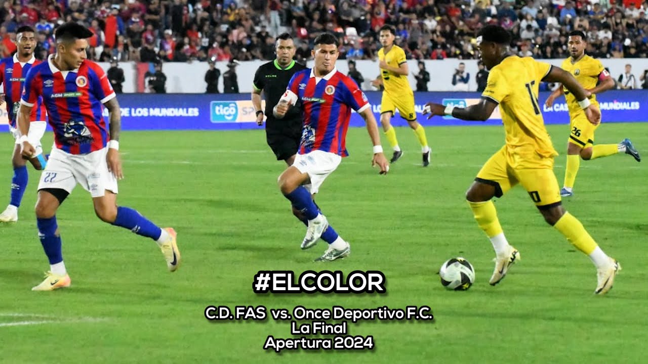 El Color: C.D. FAS vs. Once Deportivo - La Final, Apertura 2024