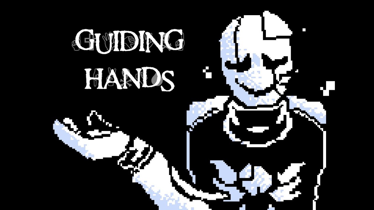 GUIDING HANDS - A Gaster Battle Theme Take