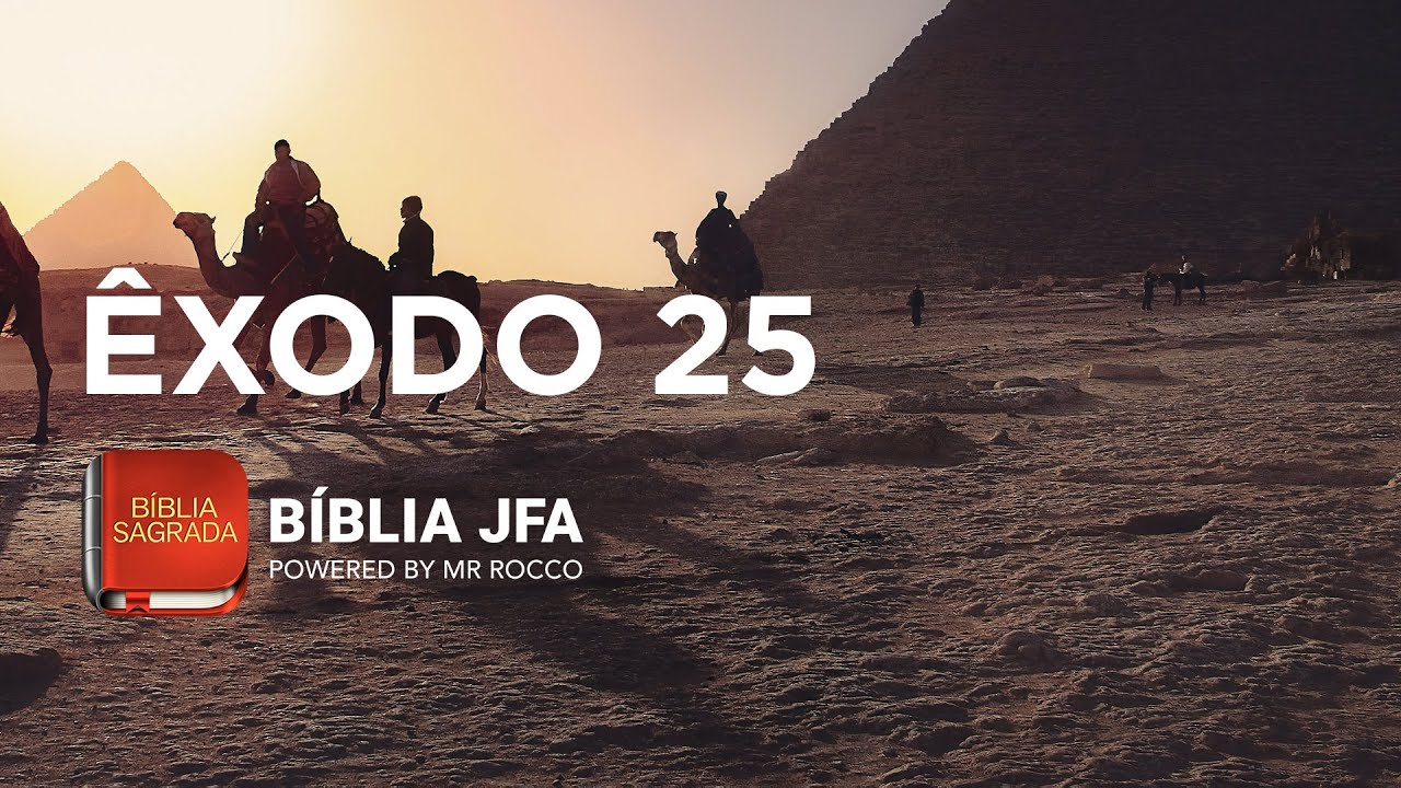 &Ecirc;XODO 25 - B&iacute;blia JFA Offline