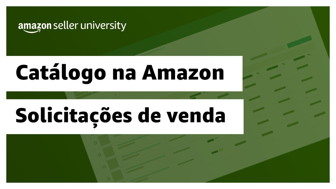 Solicitações para vender um produto, uma categoria ou uma marca | Amazon Seller University Brasil