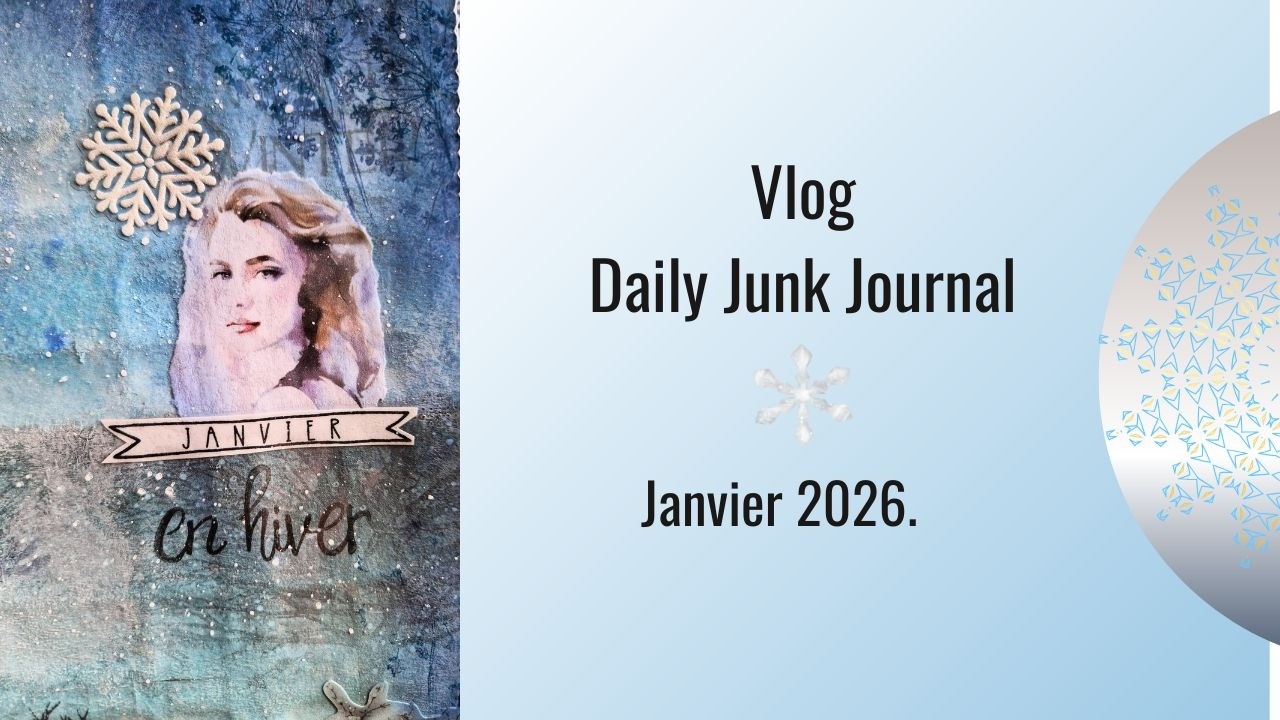 Vlog Daily Junk Journal ❄️ Janvier 2026 ❄️
