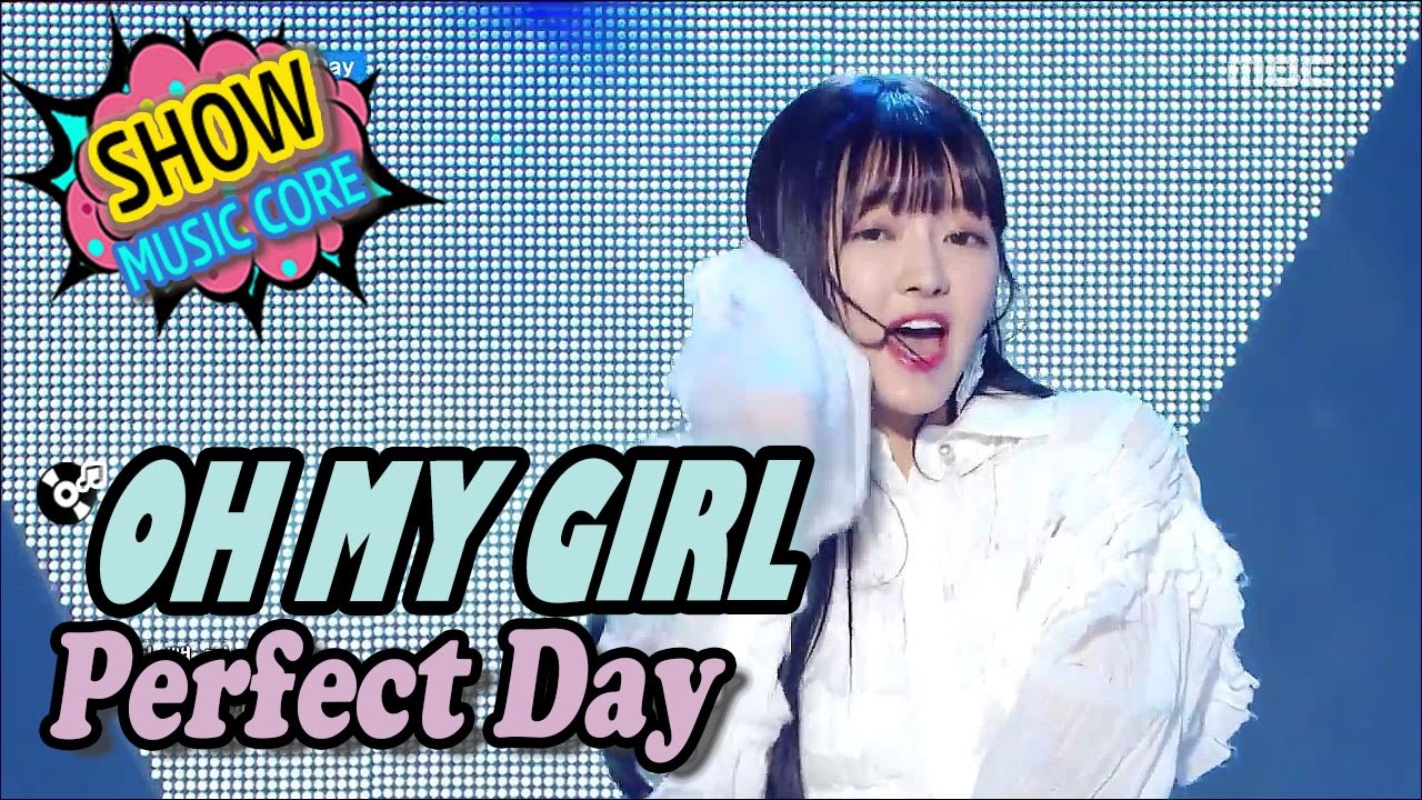 [Comeback Stage] OH MY GIRL(오마이걸) - Perfect Day Show Music core 20170408