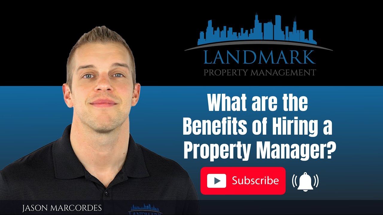 What are the Benefits of Hiring a Property Manager?