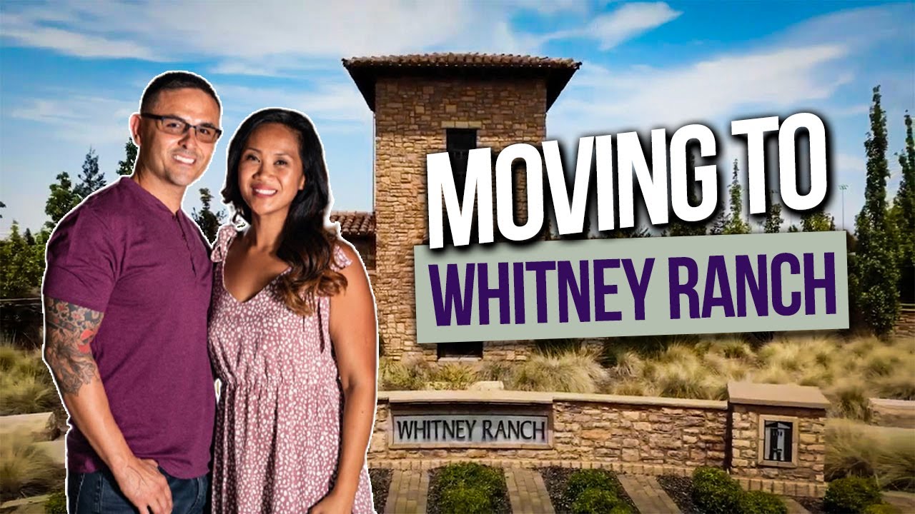Moving to Whitney Ranch in Rocklin California