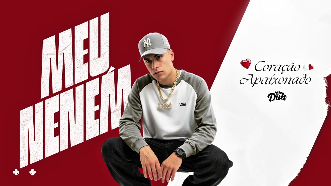 Meu Neném - Zé Felipe, Theuzinho (MC Duh Version)