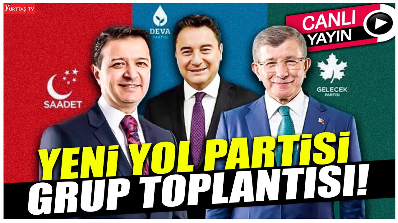 TBMM'de Yeni Yol Grup toplantısı! Mahmut Arıkan, Ahmet Davutoğlu ve Ali Babacan konuşuyor #canlı