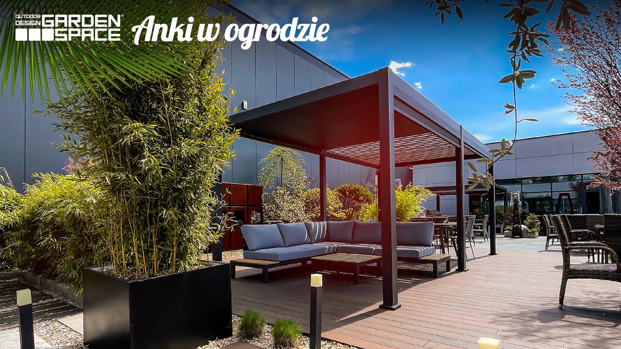 „Anki w ogrodzie” / Zadaszenia tarasowe odc. 1