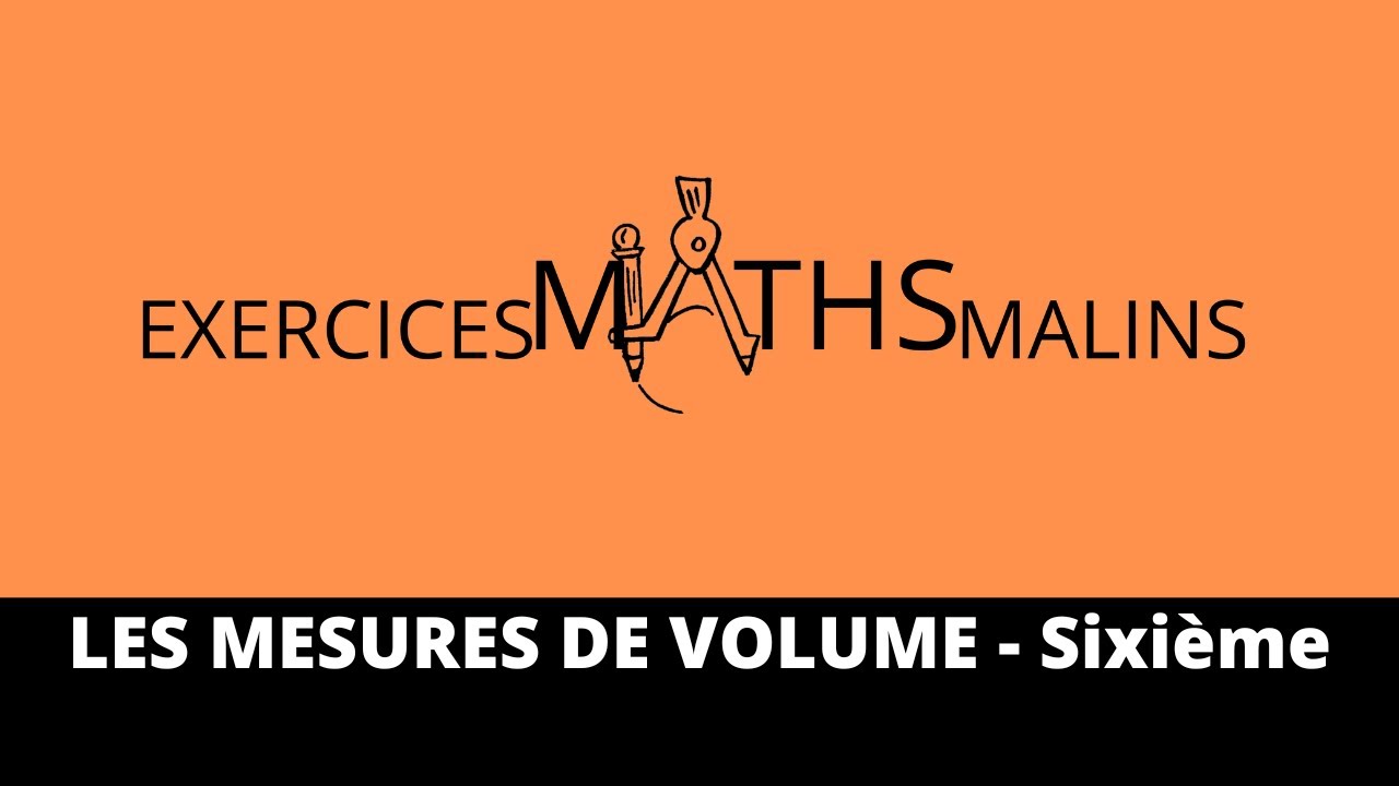 LES MESURES DE VOLUME - Sixième