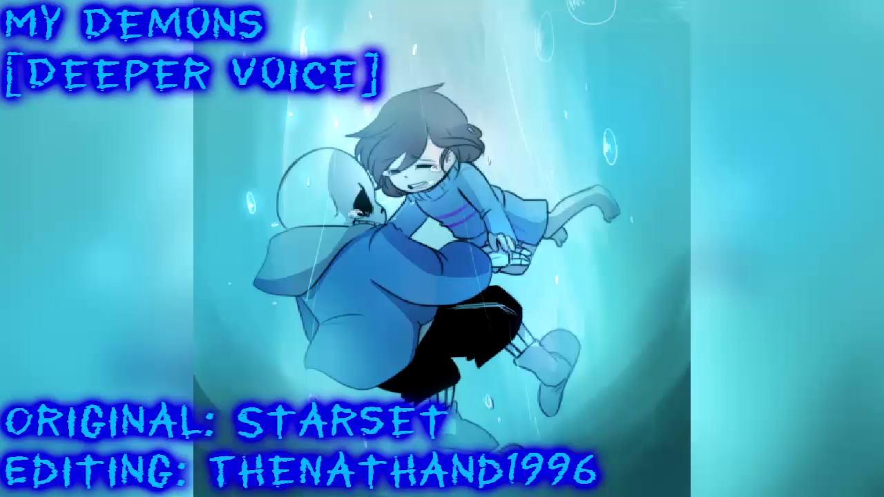 My Demons [Deeper Voice]