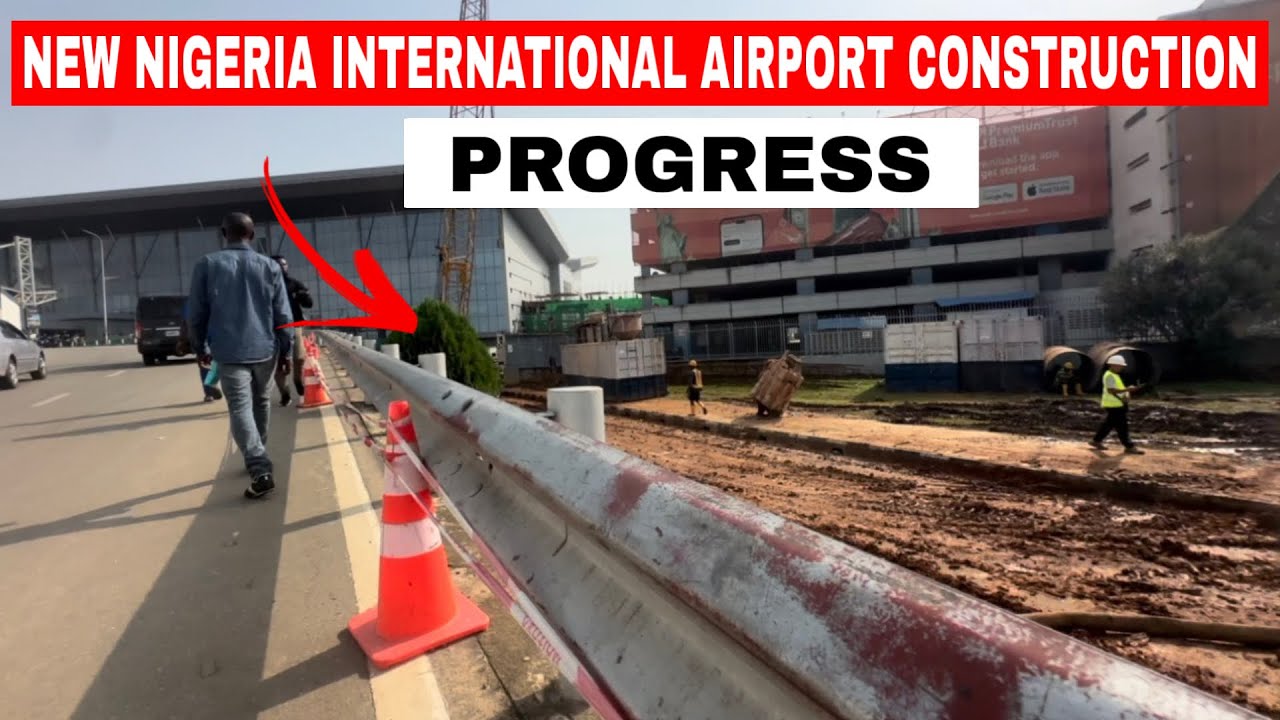 A New Gateway to Nigeria 🇳🇬 | Airport Construction Update