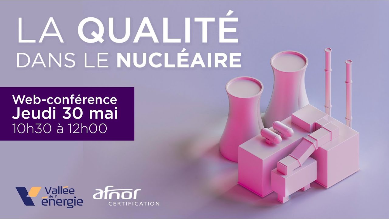 Webinaire - ISO19443 - La Qualité dans le nucléaire