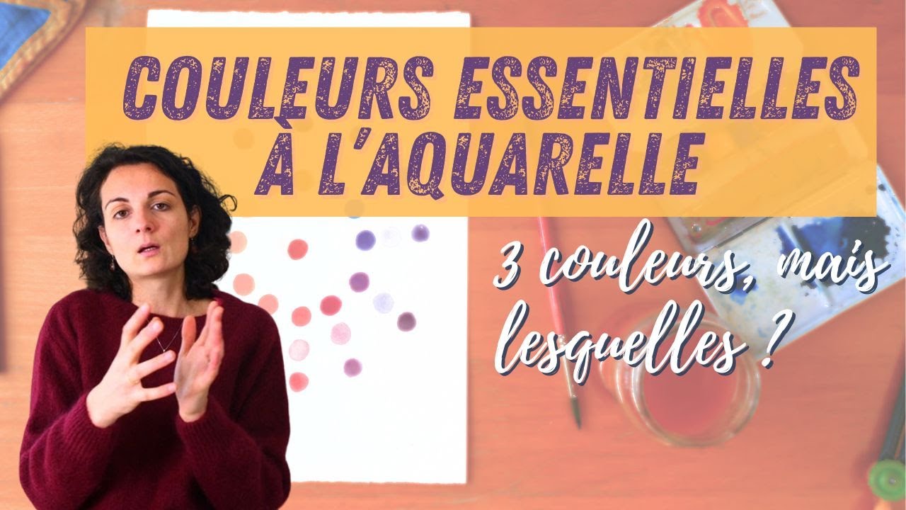 Quelles couleurs sont essentielles en aquarelle ?