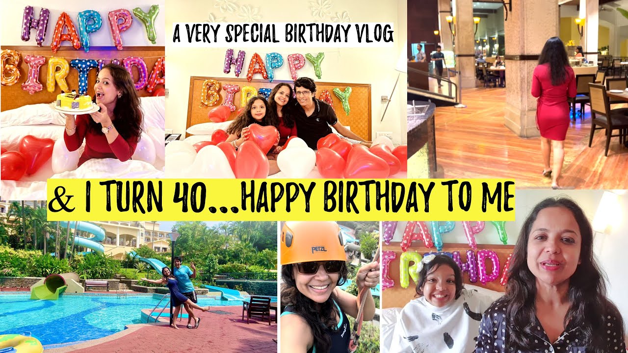 40th Birthday Celebration at Fariyas Resort -Lonavala |Best gift that I gifted myself on turning 40