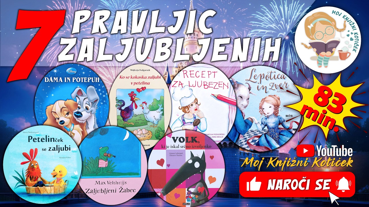 7 ZALJUBLJENIH PRAVLJIC - skupek pravljic za lahko noč