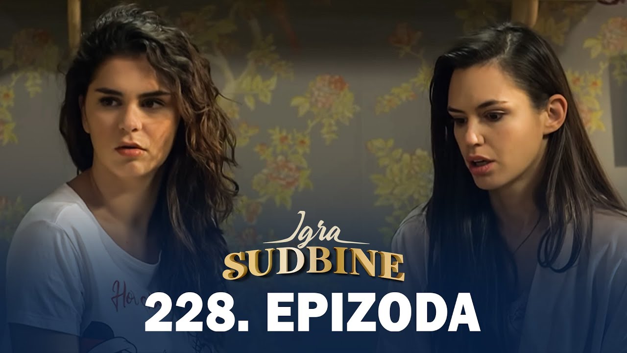 Igra sudbine | Sezona 01 | Epizoda 228 (domaća serija)