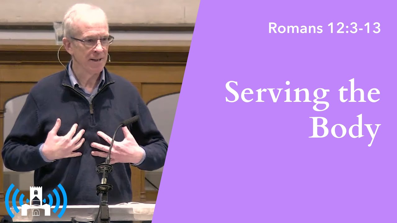 Римлянам 12:3-13 • Служение Телу