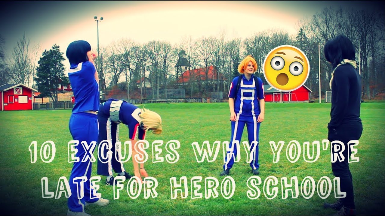 10 Excuses Why You're Late for Hero School - Boku no Hero Academia
