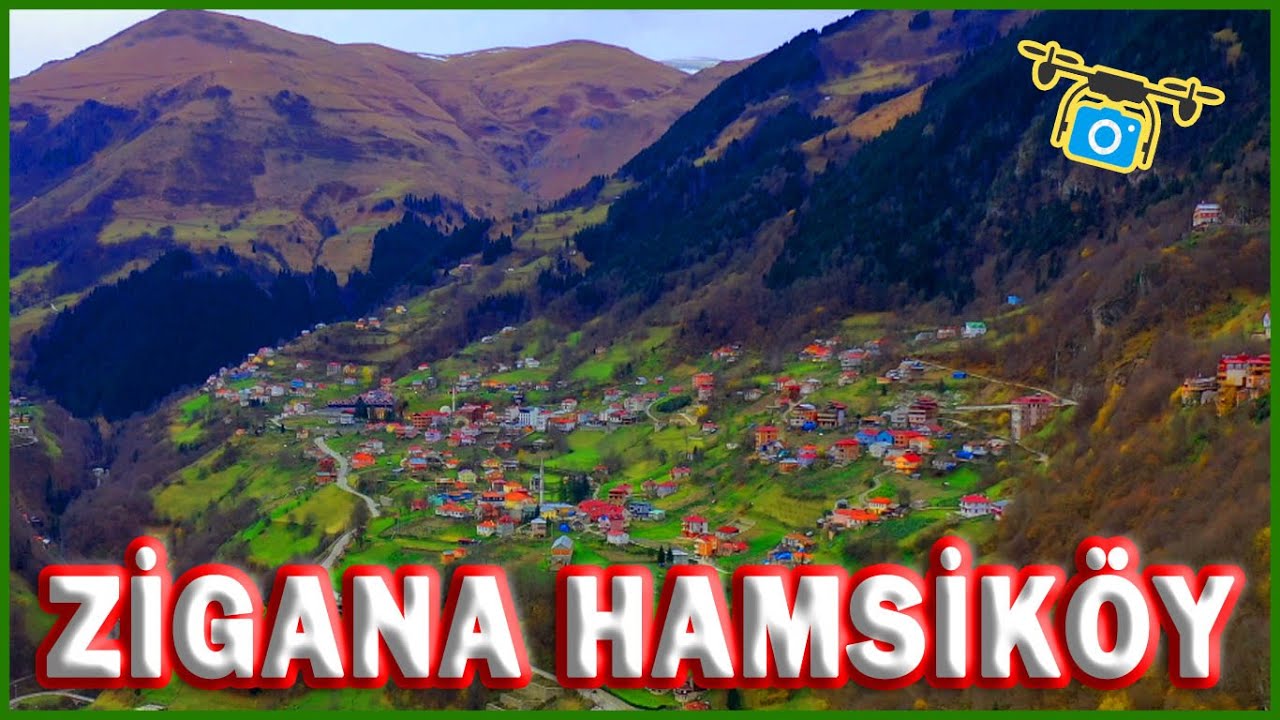 Zigana Dağı ve Hamsiköy