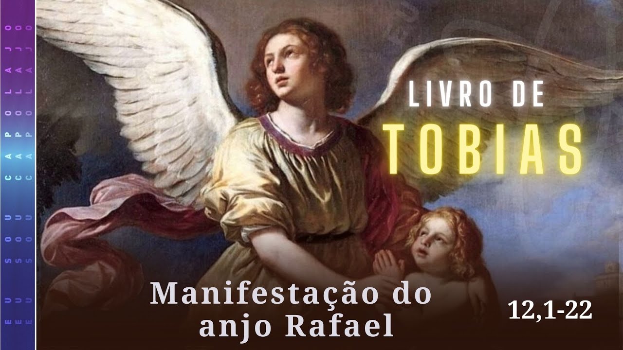 Carlos Bonne &ndash; Livros de Tobias &ndash; Manifesta&ccedil;&atilde;o do anjo Rafael