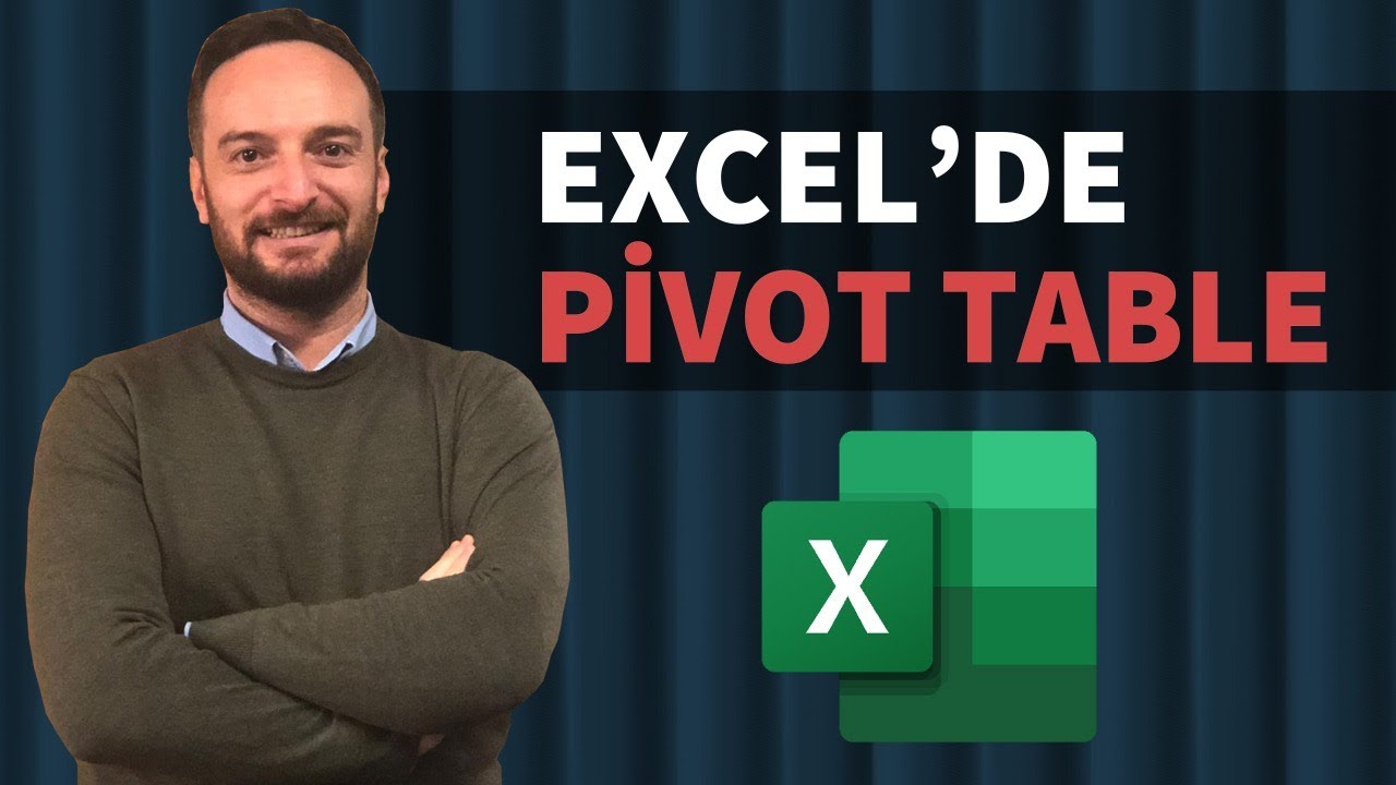 Excel'de Pivot Tablo Oluşturma | Oğuzhan &Ccedil;olak | DenizBank Deniz Akademi