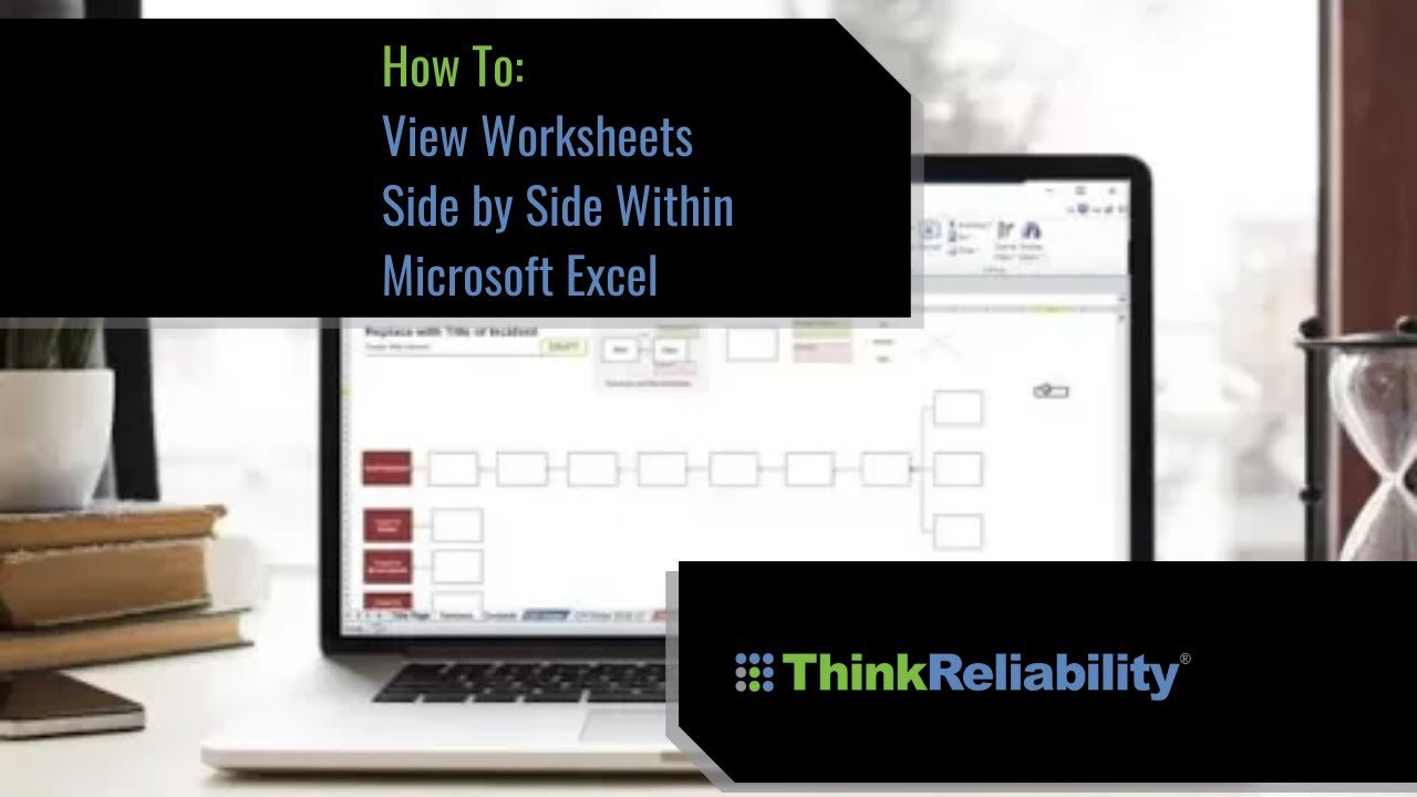 How To: View Worksheets Side by Side Within Microsoft Excel