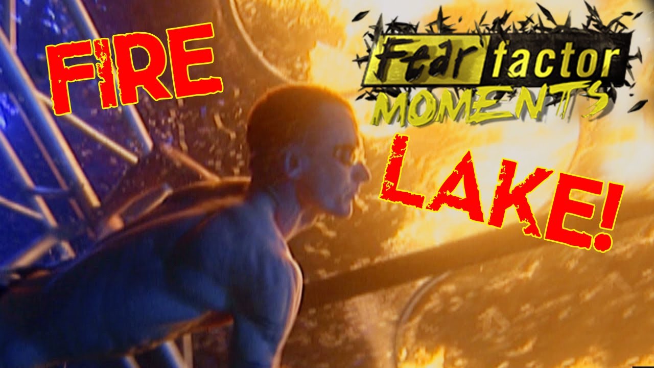 Fear Factor Moments | Lake O' Fire
