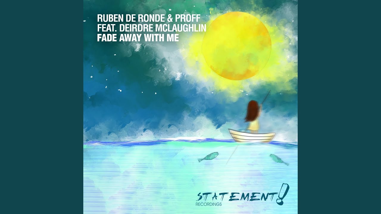 Fade Away With Me (Extended Mix)