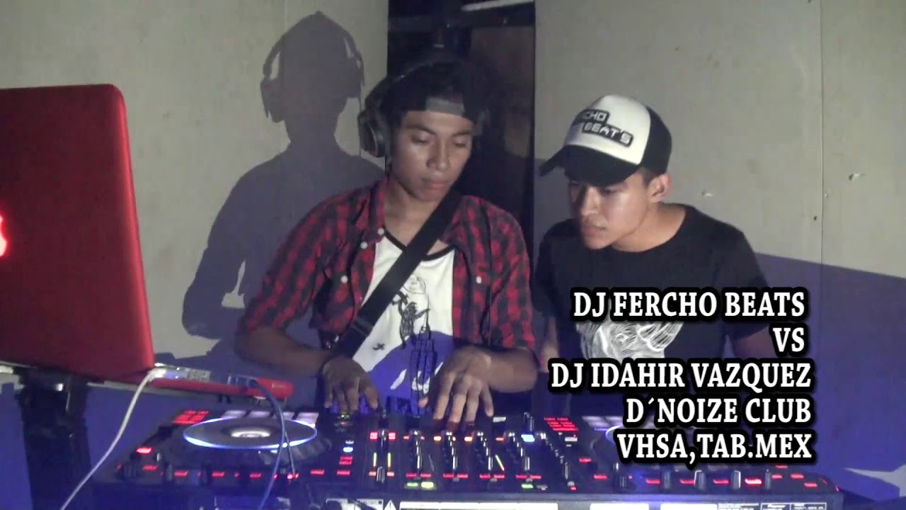 Choco Dj Show 16 DJ Fercho Beats vs Idahir Vazquez dj
