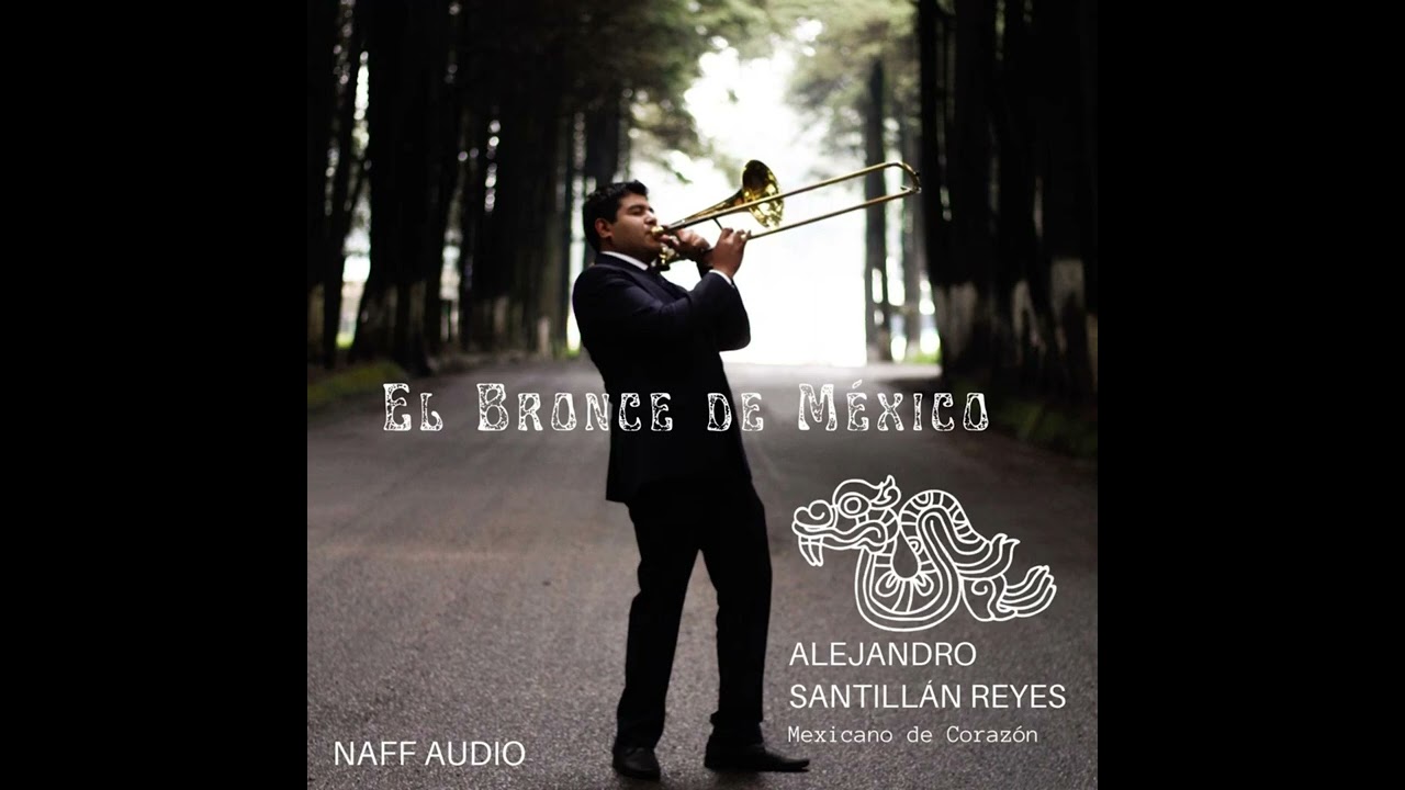 Morenita Mía - Quinteto de Metales! El Bronce de México, Alejandro Santillán Reyes.