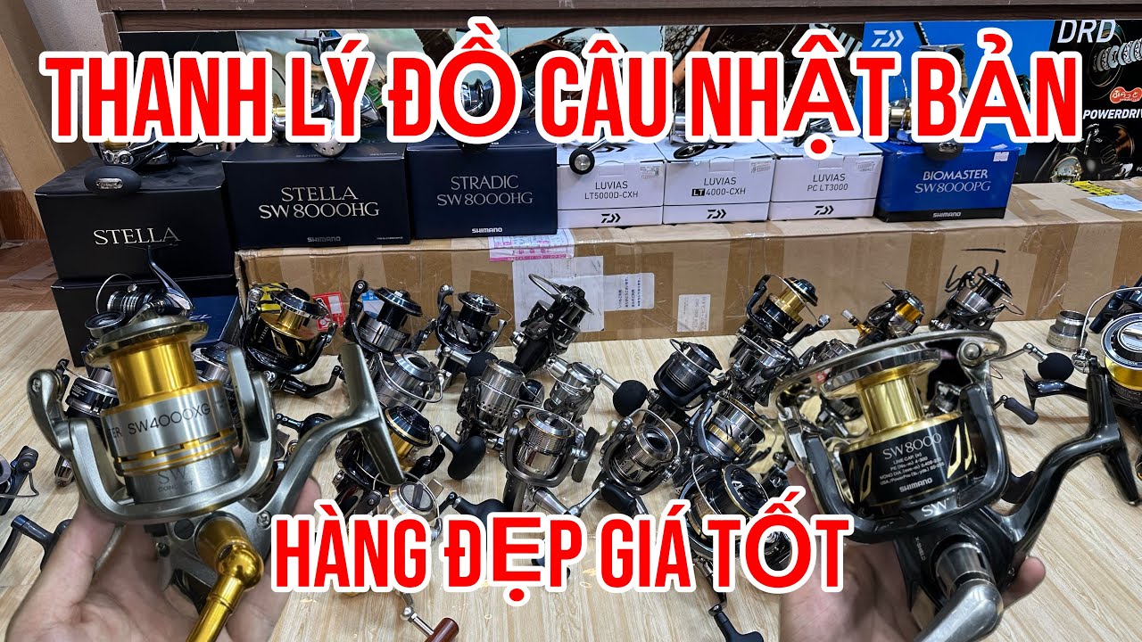 ĐỒ CÂU JAPAN - MÁY CÂU SHIMANO & DAIWA HÀNG ĐẸP GIÁ TỐT ZALO:0964391023