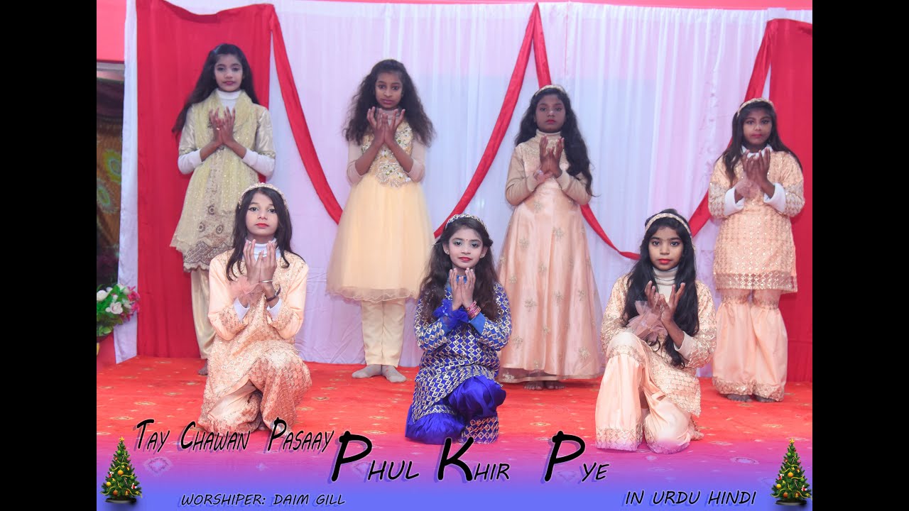 Best Christmas Performance on  Tay chawaan pasye  Phul khir pay   (worshiper Daim Gill)