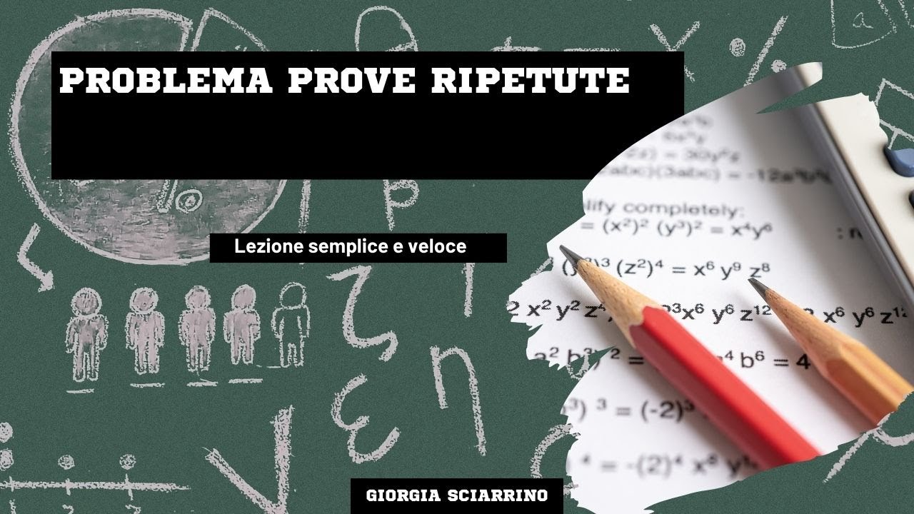 Problema delle prove ripetute.
