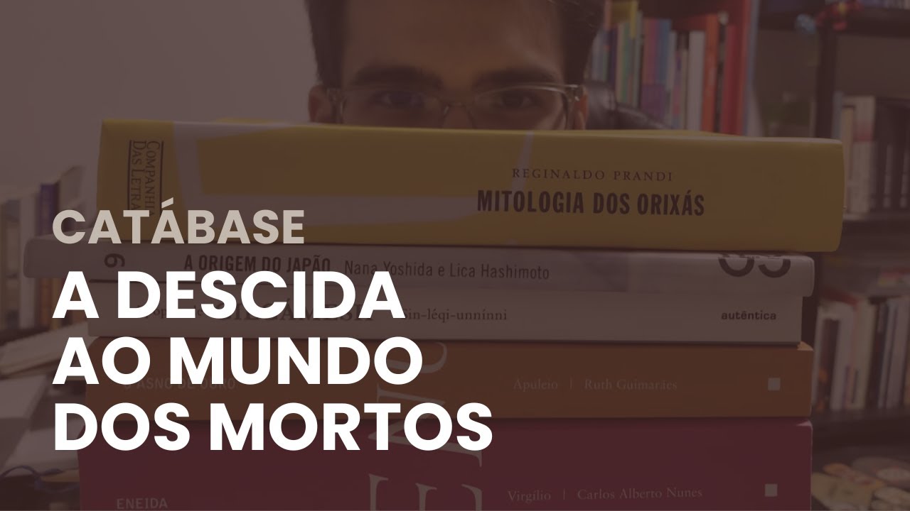 CAT&Aacute;BASE: A descida ao mundo dos mortos na literatura
